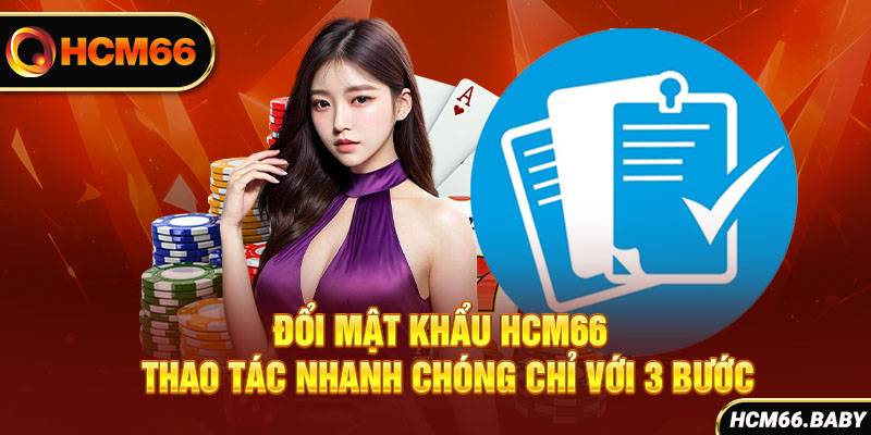 đổi mật khẩu hcm66